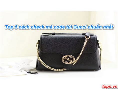 Top 5 cách check mã code túi Gucci chuẩn nhất